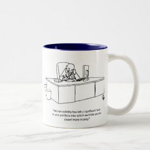Financial Advisors Humor Mug