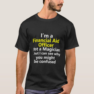 Financial Aid Counselor Advisor Director Job Title T-Shirt