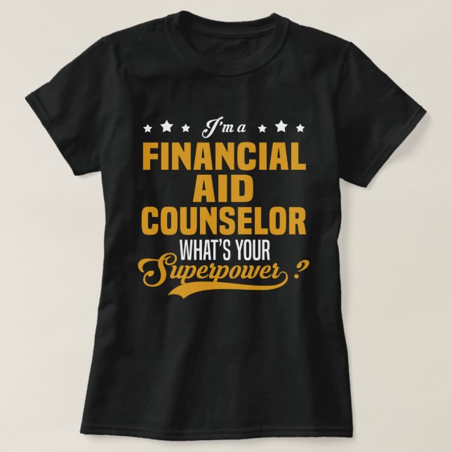 Financial Aid Counselor T-Shirt (Design Front)