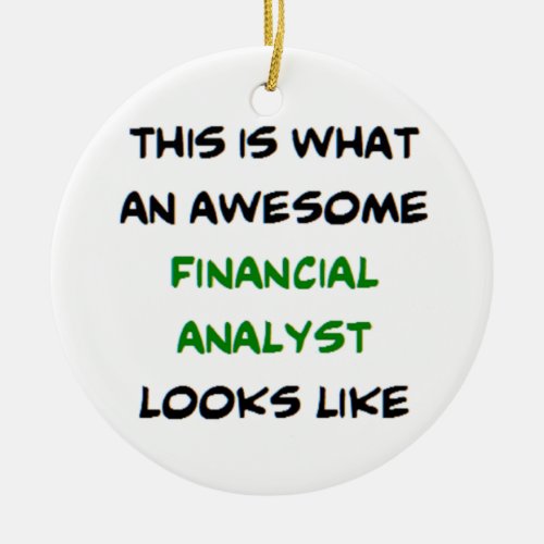 financial analyst awesome ceramic ornament