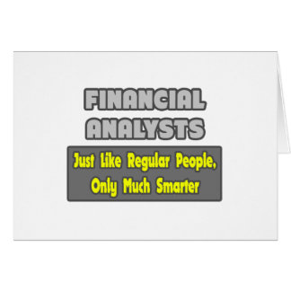 Financial Analysts ... Smarter Cards
