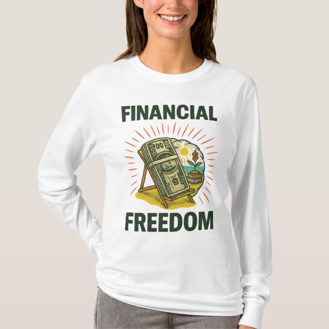 Financial Freedom Beach Chair for Wealth Builders T-Shirt (Front)