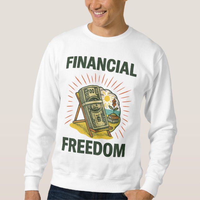 Financial Freedom Beach Scene Wealth-Building Sweatshirt (Front)