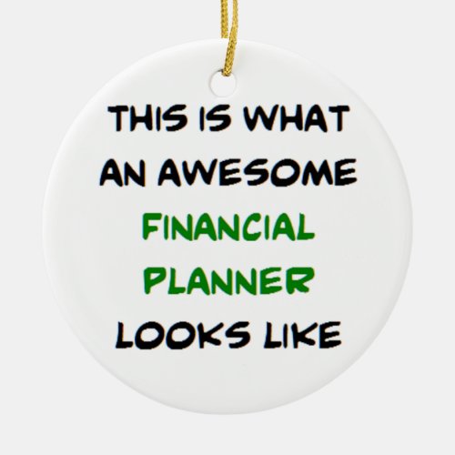 financial planner awesome ceramic ornament