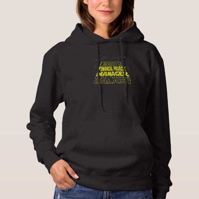 Financial Project Manager  Cool Galaxy Job Hoodie (Front)
