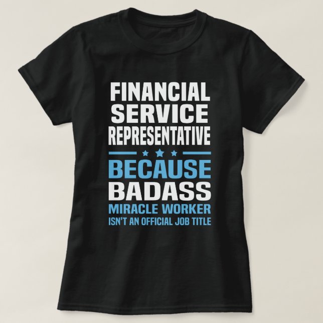 Financial Service Representative T-Shirt (Design Front)