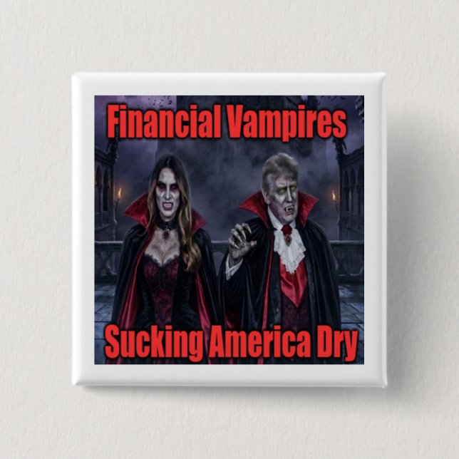 Financial Vampire Trump Button (Front)