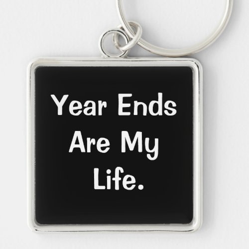 Financial Year End Motivational Accounting Quote Keychain