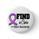 Find a Cure Alzheimers Disease Awareness Button