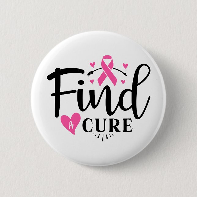 Find A Cure Breast Cancer Awareness Button (Front)