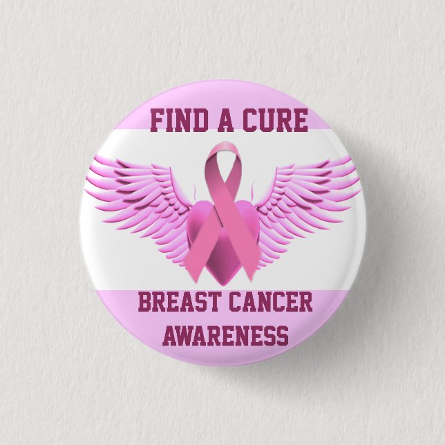 Find A Cure,Breast Cancer Awareness_ Pinback Button (Front)