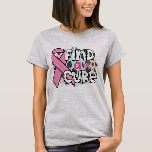 Find a Cure _ Breast Cancer Awareness T_Shirt