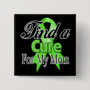 Find a Cure For My Mom - Lymphoma Button