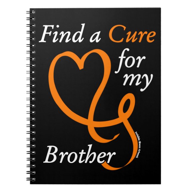 Find a Cure/Heart/Brother...RSD/CRPS Notebook (Front)