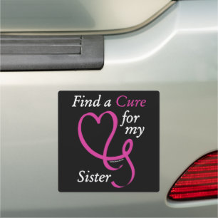 Find a Cure/Heart/Sister...Breast Cancer Car Magnet