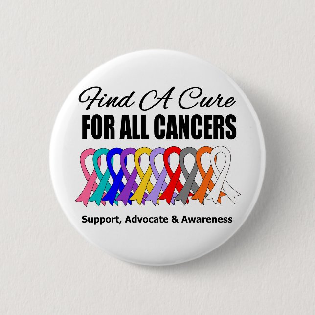 Find a Cure Ribbons For All Cancers Pinback Button (Front)