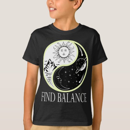 Find Balance Yin Yang  Positive Vibes Yoga Motivat T_Shirt