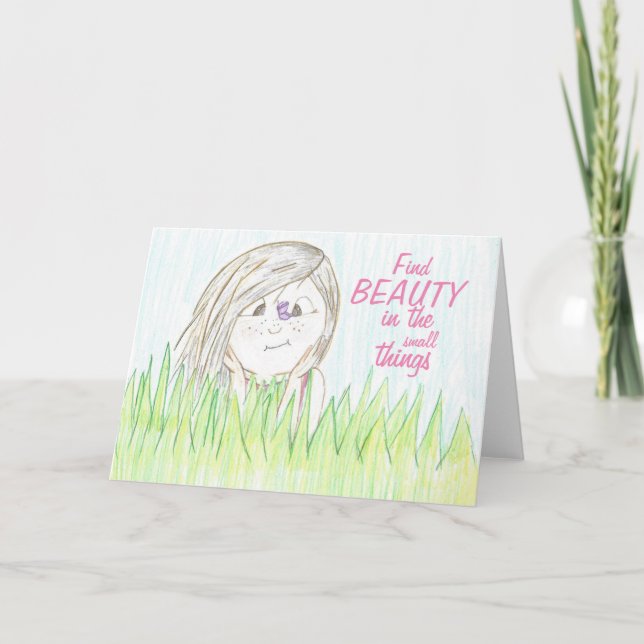 Find Beauty In The Small Things Card (Front)