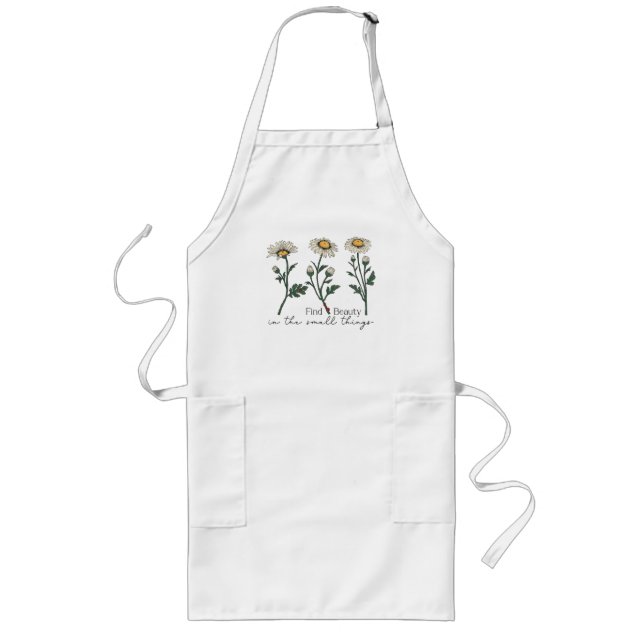 Find Beauty In The Small Things Daisy Wildflower Long Apron (Front)