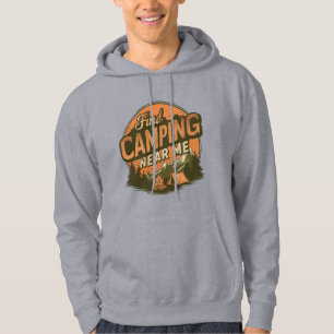 Find Camping Near Me – Cozy Hoodie / Sweatshirt