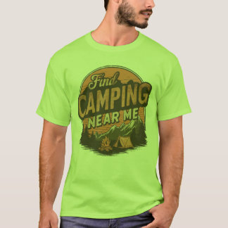 Find Camping Near Me — Vintage Outdoor T-Shirt