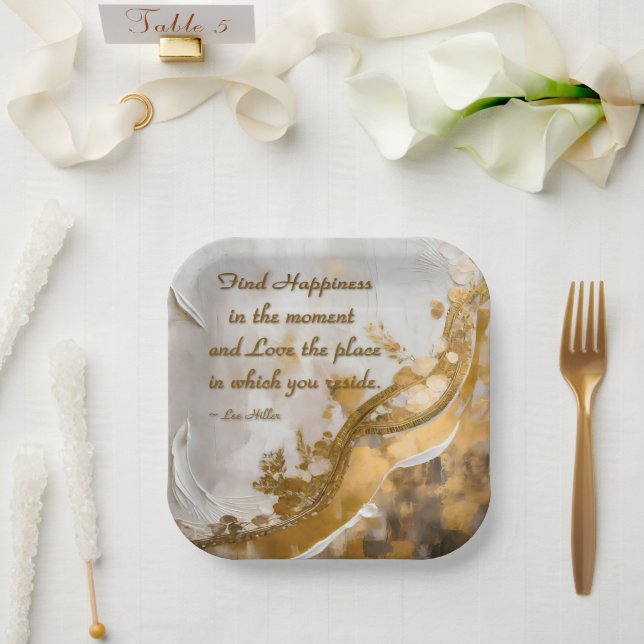 Find Happiness in the moment... Lee Hiller Quote Paper Plates (Wedding)