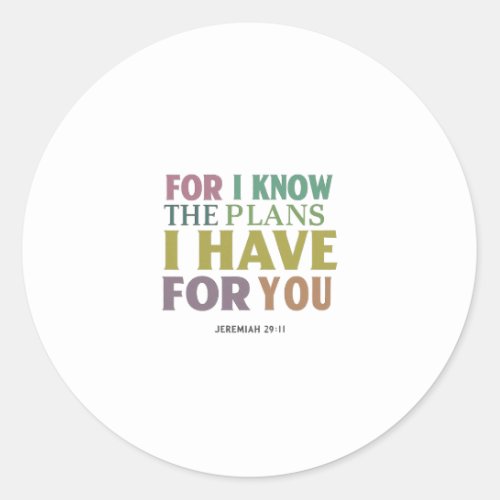 Find Hope And Trust in Gods Plan for You Classic Round Sticker