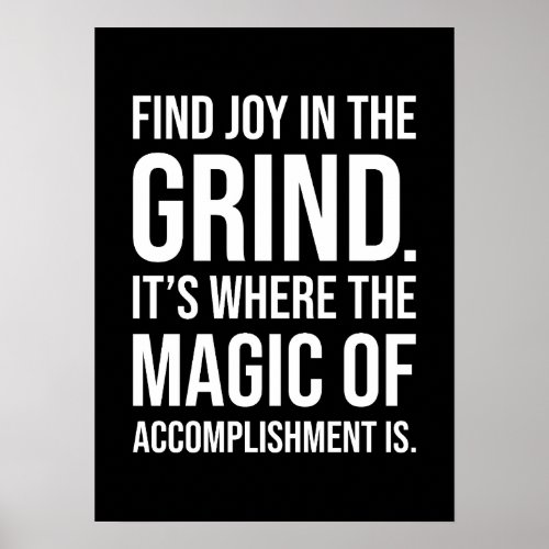 Find Joy In The Grind _ Gym Hustle Success Poster