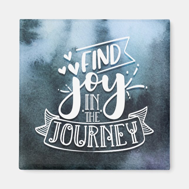 Find Joy In The Journey 2 Inch Square Magnet (Front)
