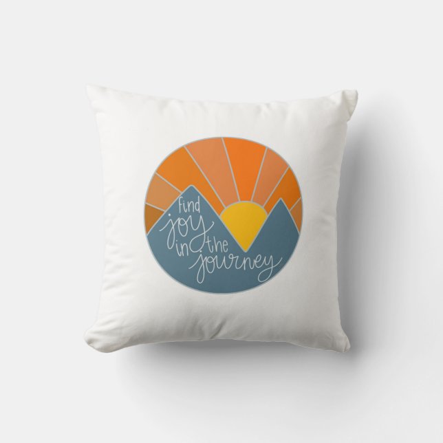 Find Joy in the Journey Throw Pillow (Front)