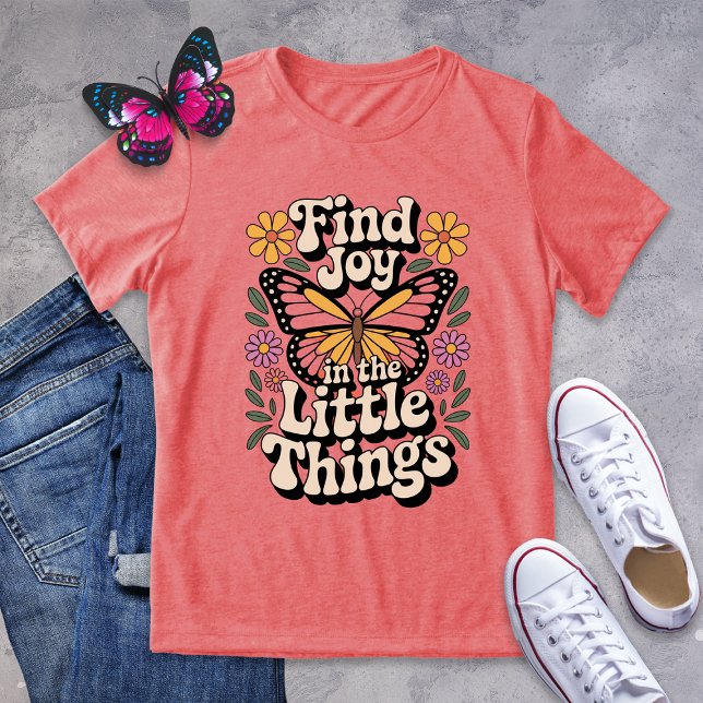 Find Joy in the Little Things Butterfly  Tri-Blend Shirt (Creator Uploaded)