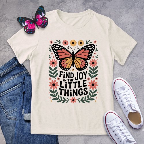 Find Joy in the Little Things Monarch Butterfly  Tri-Blend Shirt