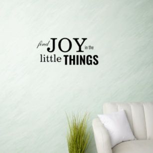 Find Joy In The Little Things Motivational Quote Wall Decal
