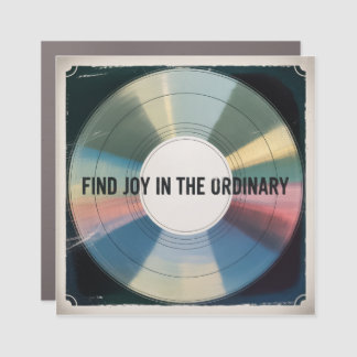 Find Joy In The Ordinary Car Magnet