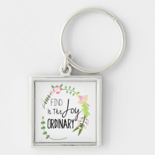 Find Joy In The Ordinary - Floral Wreath Keychain