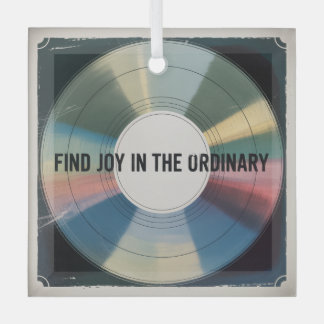 Find Joy In The Ordinary Glass Ornament