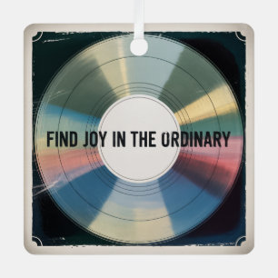 Find Joy In The Ordinary Metal Ornament