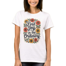 Find Joy in the Ordinary