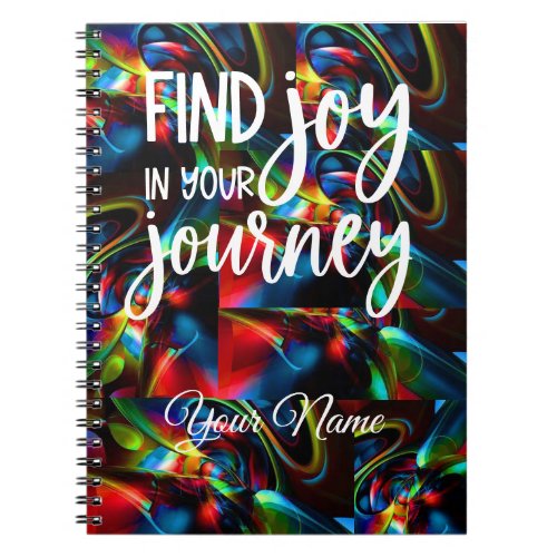 Find Joy in your Journey  inspired Notebook