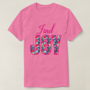 Find JOY Word Art in Fuchsia Pink and Teal Green T-Shirt