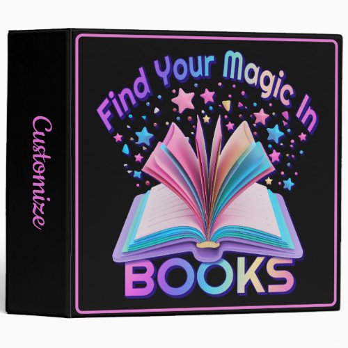 Find Magic In Books Black 3 Ring Binder