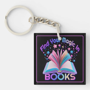 Find Magic In Books Black And White Keychain