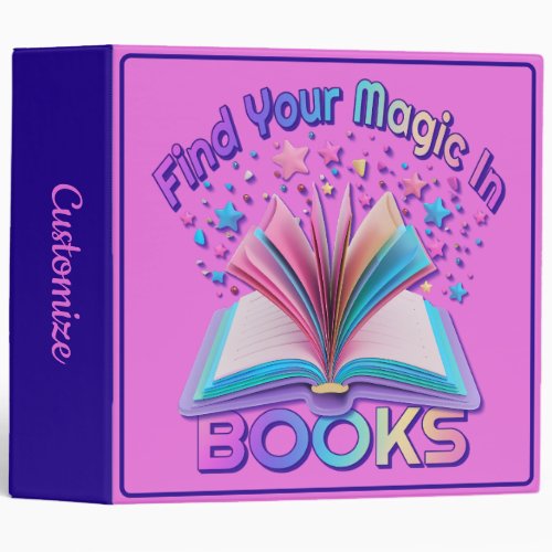 Find Magic In Books Pink 3 Ring Binder
