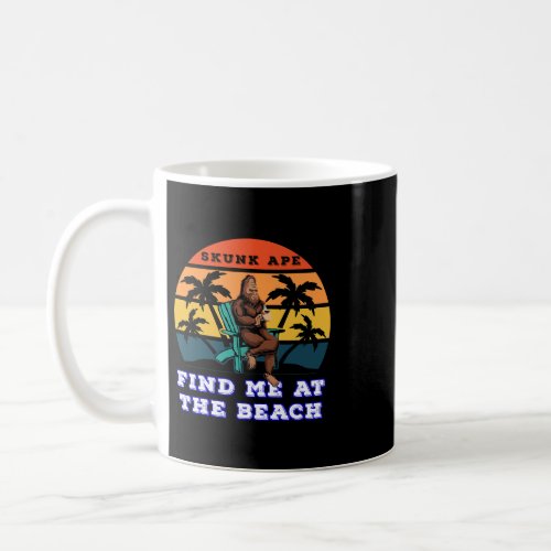 Find Me At The Beach Skunk Ape Relaxing in a Chair Coffee Mug