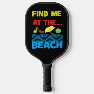 Find Me At The Beach Summer Vacation Design
