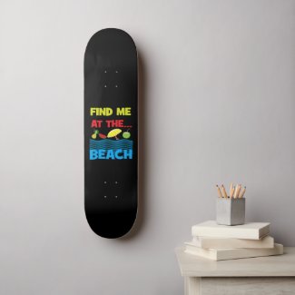 Find Me At The Beach Summer Vacation Design