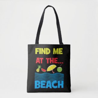Find Me At The Beach Summer Vacation