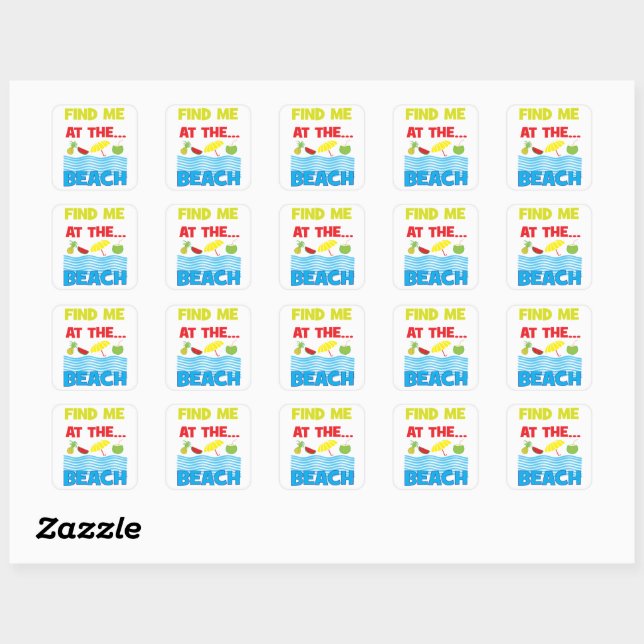 Find Me At The Beach Tropical Sea Ocean Square Sticker (Sheet)