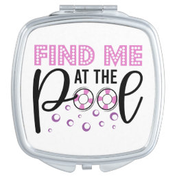 Find Me At The Pool Modern Swimming Sports Compact Mirror
