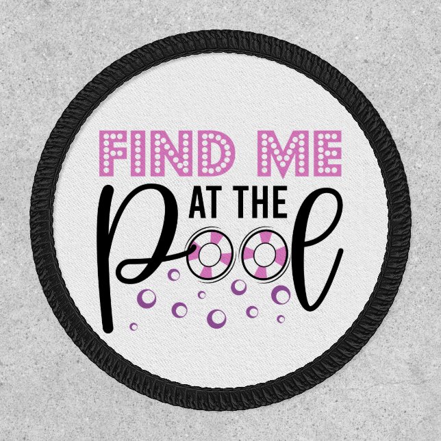 Find Me At The Pool Swim Team Quote Patch (Front)